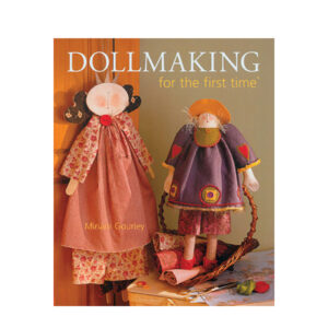 Dollmaking For The First Time